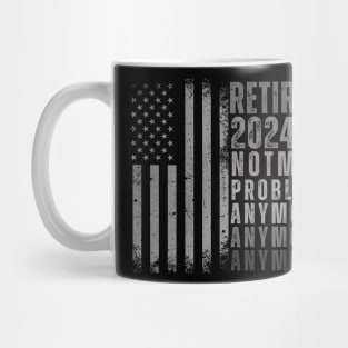 Officially Retired 2024 Not My Problem Anymore men Mug